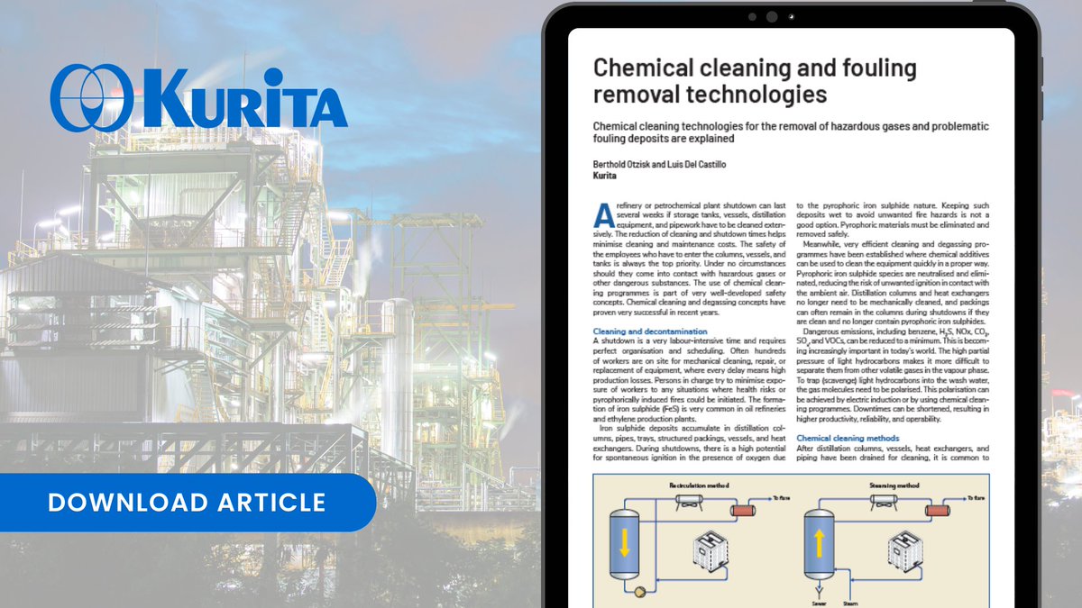 KuritaGlobal's tweet photo. Discover the latest chemical cleaning and fouling removal technologies in this article by #PTQ. Learn how to maintain and improve the efficiency of your equipment. #ChemicalCleaning #FoulingRemoval #Maintenance.
> Download Article: https://t.co/AE58mVh1bW https://t.co/T13XG4wojX