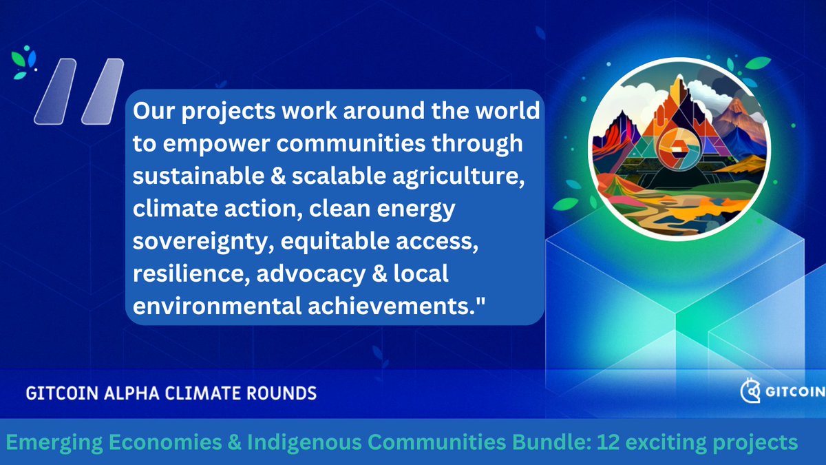 The @Gitcoin Climate Solutions round is committed to projects supporting underserved communities around the world. 🤝🌎

We created the Emerging Economies &amp; Indigenous Communities bundle to highlight some of these inspiring projects. Pls support them here: bit.ly/3iMFjdg