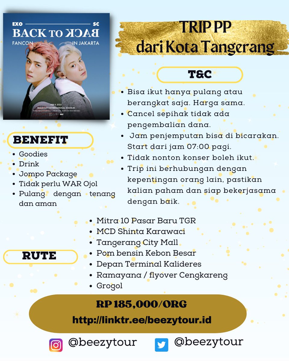 beezytour's tweet photo. [Open TRIP PP dari Tangerang Kota]
EXO- SC Sehun Chanyeol
Back to Back FANCON
✅Bisa cicilan
⛔️ Limited slot silahkan DM^^
‼️https://t.co/vbiA0VhlF9‼️

@beezytour your fangirl chinggu 😊

#EXO #EXOSC #EXOSC_BackToBack #EXOSCinJKT #SEHUN #CHANYEOL #EXOSCfancon https://t.co/T8Re8MlLUs