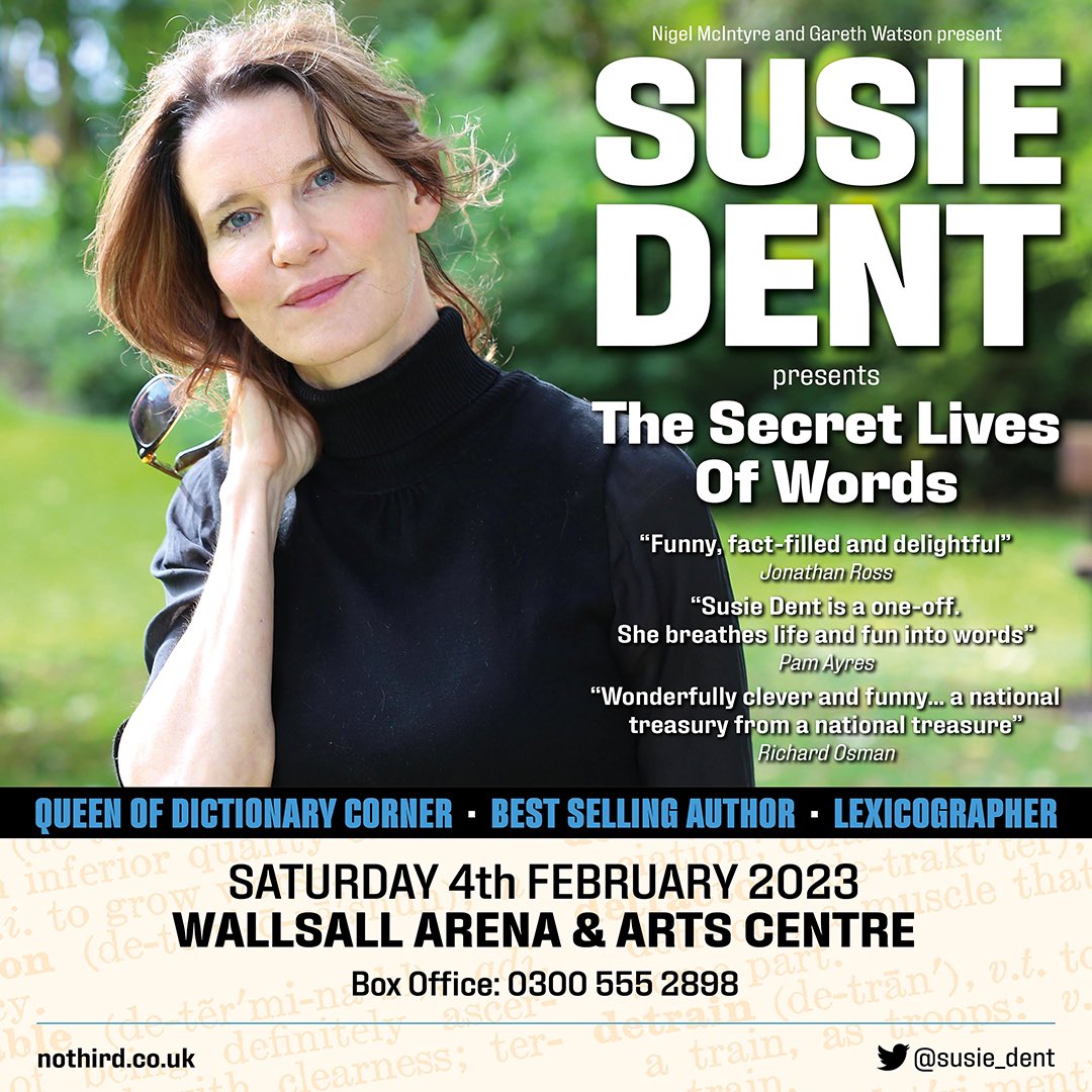 Susie Dent (@susie_dent) on Twitter photo Thank you to all those who made up a buzzing audience in Monmouth on Saturday (with some of the best questions yet). Next stop Walsall <a href="/WalsallArena/">Walsall Arena & Arts Centre</a>. Do come! Thank you to all those who made up a buzzing audience in Monmouth on Saturday (with some of the best questions yet). Next stop Walsall <a href="/WalsallArena/">Walsall Arena & Arts Centre</a>. Do come!