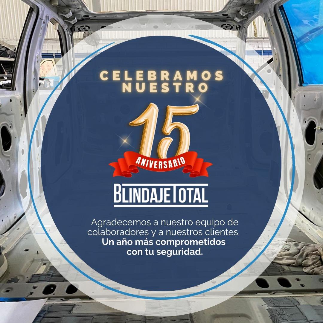 15 Aniversario Blindaje Total 🚗💥 Un año más comprometidos con tu seguridad. 

- 📩 info@blindajetotal.com
- 📞 812013 8922 | 811 975 6962
- 🌐 blindajetotal.com

#autosblindados #blindajeautomotriz #certificaciónblindaje #blindadora #blindadoramexicana #HechoenMéxico