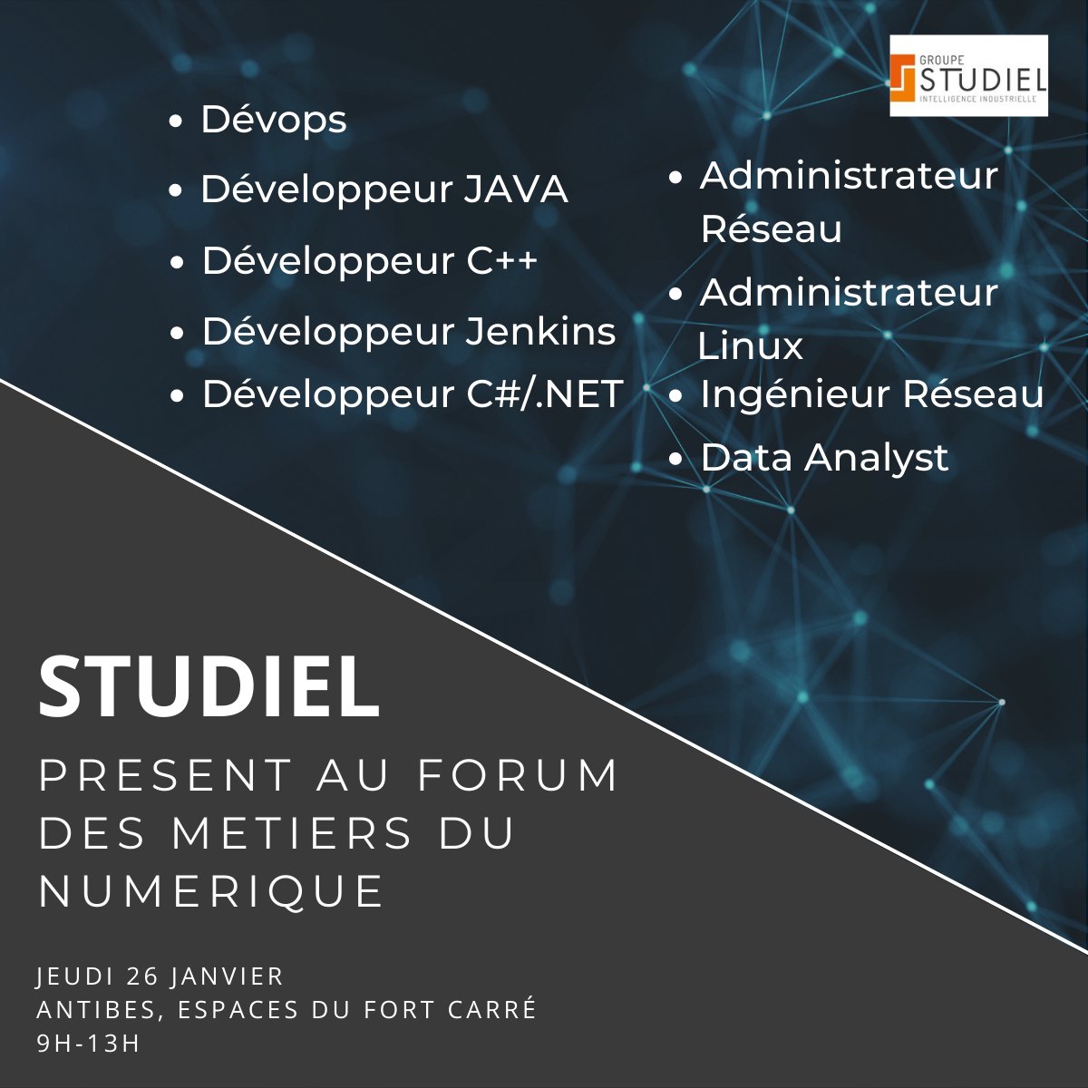<a href="/Studielgroup/">Groupe STUDIEL 🚀</a> sera présent au forum des métiers du numérique le jeudi 26 janvier à Antibes.
Retrouvez-nous sur notre stand de 9h à 13h, aux Espaces du Fort Carré.
Nous vous présenterons nos postes disponibles en IT. 👨‍💻

A bientôt !

#forum #emploi #numerique #informatique #IT