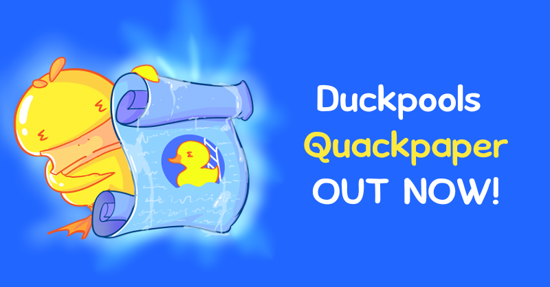 Duckpools Quackpaper is out! 🦆

📜bit.ly/duckpools

Whitepaper Highlights Include: 
🦆 Our Protocol Token $QUACKS
🦆 Protocol Overview
🦆 Transparent Feature Development Budget
🦆 Why We Choose Ergo

#Ergo #Ergonauts #DeFi $ERG