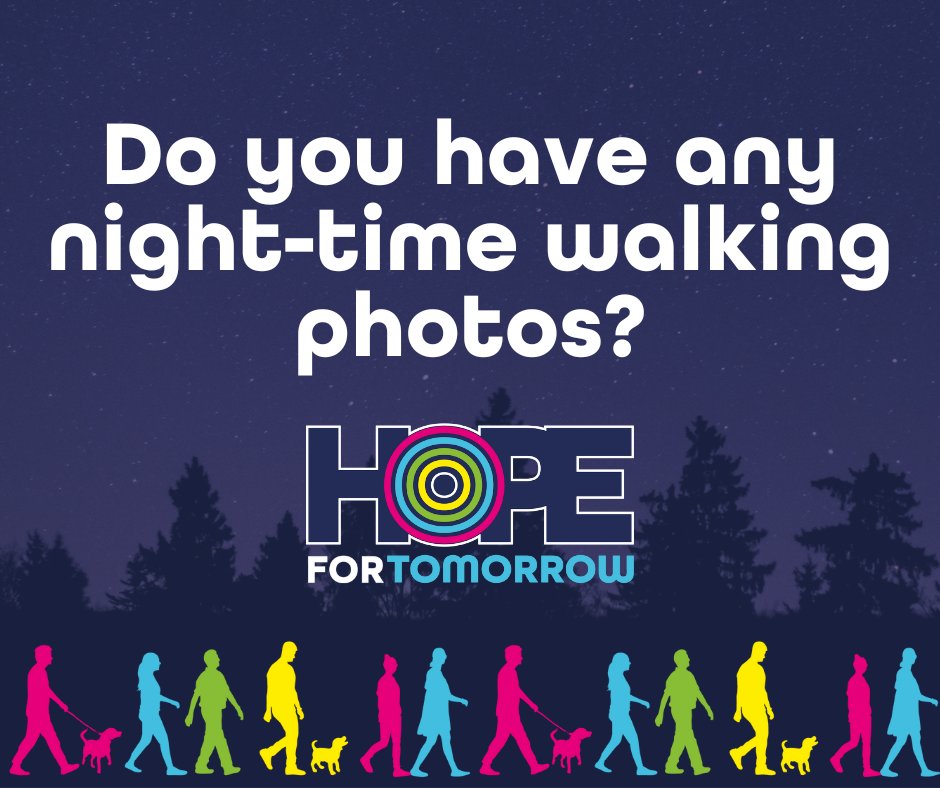 HfTcharity's tweet photo. We're running a #SponsoredWalk in #Suffolk in April and are currently putting some promo info together. We need some night-time walking images as they're not easy to find. They could include you, your family, friends, and your dog too! DM or email info@hopefortomorrow.org.uk https://t.co/YORwZaXXQg
