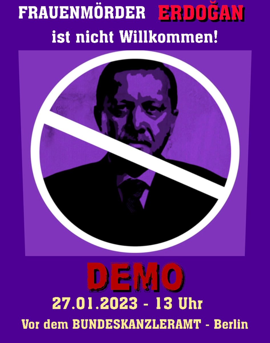 WomenDefendRoj1's tweet photo. Am Freitag will Erdoğan nach Berlin kommen - wir werden diesem Faschist und Frauenmörder zeigen, dass er nicht willkommen ist, weder in Berlin, noch anderswo! Kommt am 27.01. um 13 Uhr vor das Bundeskanzleramt und bringt eine laute Stimme mit! 📣 https://t.co/Y2GZX8H2TK