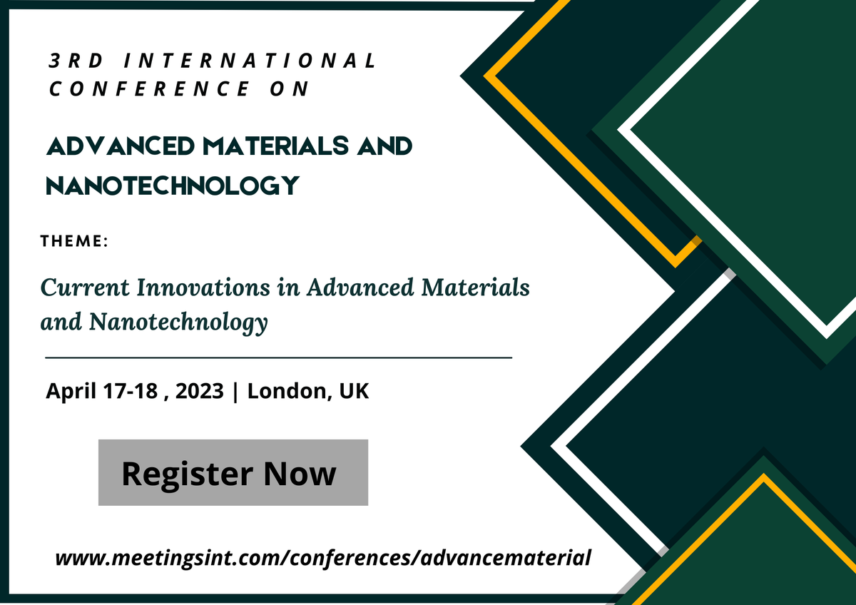 AdvancedMateri4's tweet photo. Register now to be a part of the 3rd International Conference on #Advanced_Materials and #Nanotechnology which will be held on April 17-18, 2023 in London, UK, and get a chance to interact with global experts.
For more details visit: https://t.co/4B5syWi7AY https://t.co/vWsVoQehQw
