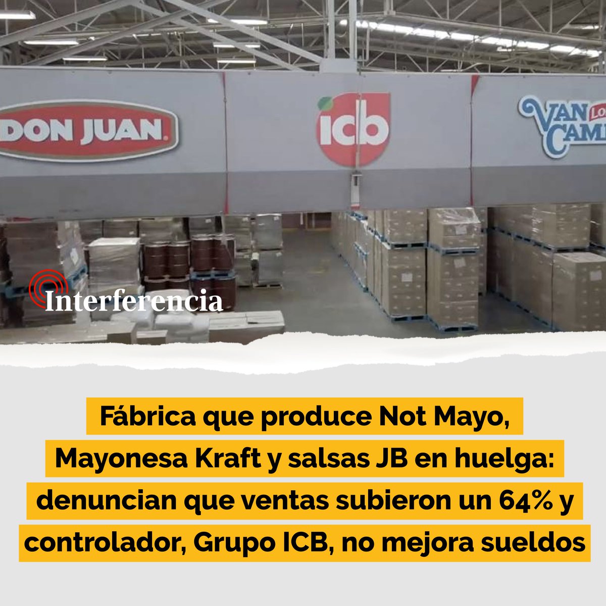 InterferenciaCL's tweet photo. Trabajadores sindicalizados de Juan Bas Alimentos -empresa adquirida por ICB de la familia Signorio-, llevan 34 días en huelga. Acusan que aumento de 64% en ventas de los últimos 3 años no han significado mejores condiciones laborales para los trabajadores https://t.co/VDzP3rqhtP https://t.co/stc04ug6v0