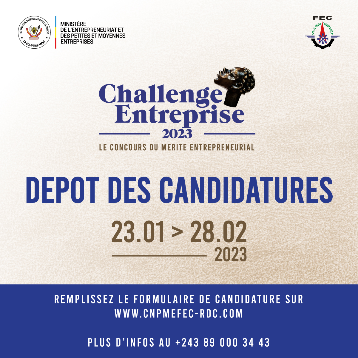 PmeFec's tweet photo. 🔔🔔🔔 CHALLENGE ENTREPRISE 2023 #CE2023 Les inscriptions sont lancées !!!

Pour participer au Concours du Mérite Entrepreneurial :
1. Cliquez sur ce lien 🔗 https://t.co/0CfATNlhkP
2. Remplissez le formulaire qui vous correspond.
🇨🇩 @MinEPME_CD @FECRDC https://t.co/UhbLbLsvYw