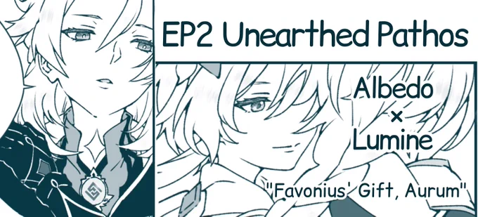 #albelumi
EP2  Unearthed Pathos(1/2) 