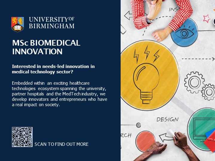 Thinking of a career in MedTech? MSc Biomedical Innovation @unibirmingham is for you! We develop innovators and entrepreneurs to have a real impact on society. Open up careers in the MedTech industry, and R&D in health technologies. Starts Sept 2023, see bit.ly/3XGP4sq