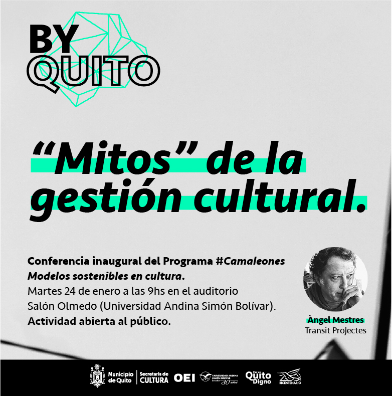 TransitCultura's tweet photo. Mañana empezamos #Camaleones #ByQuito, una formación presencial en Quito sobre modelos sostenibles en cultura. Y arrancamos con la conferencia inaugural "Mitos de la gestión cultural" de @mestresbcn a las 9hs en la Universidad Andina Simón Bolívar ¡Imperdible! https://t.co/zx8MFyJ6h6