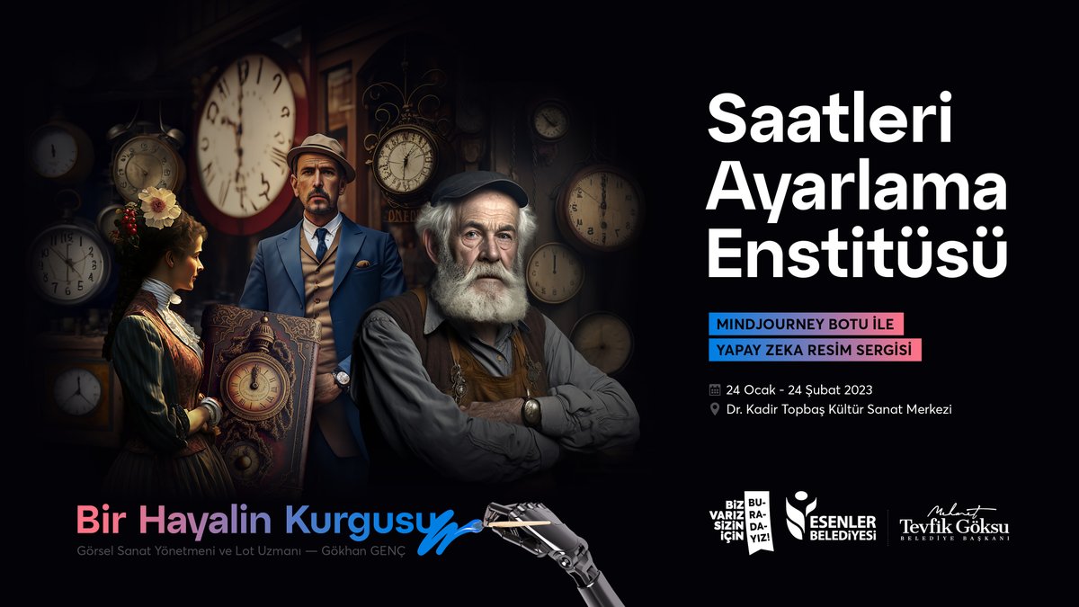 Sanat Yönetmeni ve Lot Uzmanı Gökhan Genç, Ahmet Hamdi Tanpınar'ın Saatleri Ayarlama Enstitüsü kitabındaki karakterleri yapay zeka botu olan Midjourney'e tasarlattı ve ortaya harika eserler çıktı!

"Saatleri Ayarlama Enstitüsü" sergimiz yarın Dr. Kadir Topbaş KSM'de açılıyor.