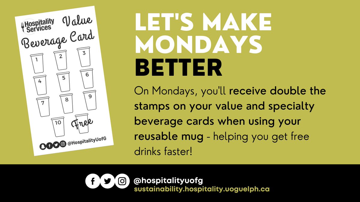 HospitalityUofG's tweet photo. #DYK that choosing to reuse helps you earn free drinks faster? ☕️

Receive DOUBLE the stamps on your value and specialty beverage cards every MONDAY when using your reusable mug at any of our café locations, including Starbucks, Tim Hortons and Planet Bean. 

#IAmReusable https://t.co/kYBMOJ4mGX