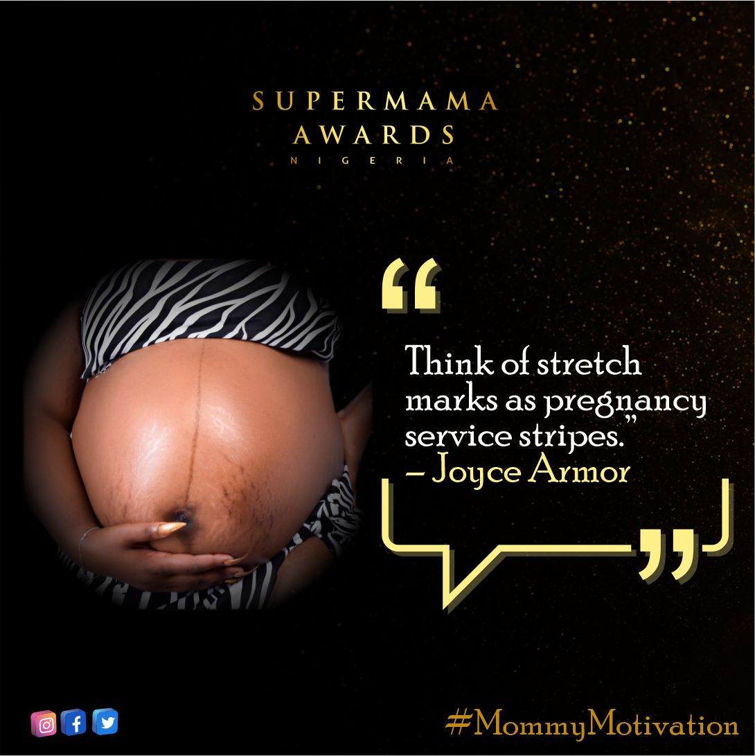 Supermamnigeria's tweet photo. Wear your stipes with pride ladies, they're proof of the magic you're capable of 🌟💫

#MommyMotivation #SuperMamaAwards https://t.co/ejhEgiHYl8