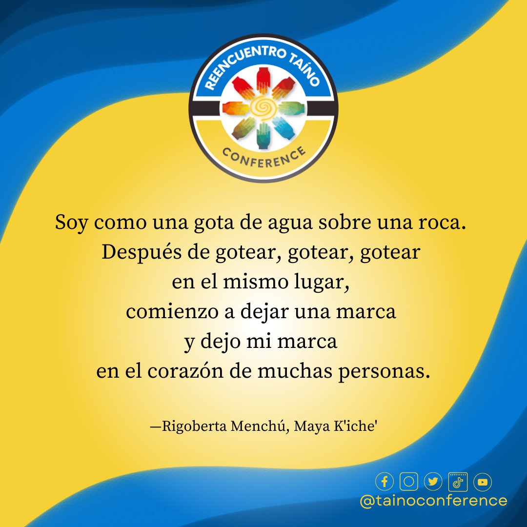 TainoConference's tweet photo. Inspiration Monday brought to you by Rigoberta Menchú. Share and inspire!
Lunes de inspiración presentado por Rigoberta Menchú. ¡Comparta e inspire!
#tainoconference2023 #tainoconference #reencuentrotainoconference #espiritualidadtaina #tainospirituality https://t.co/DZRjk0tEJW