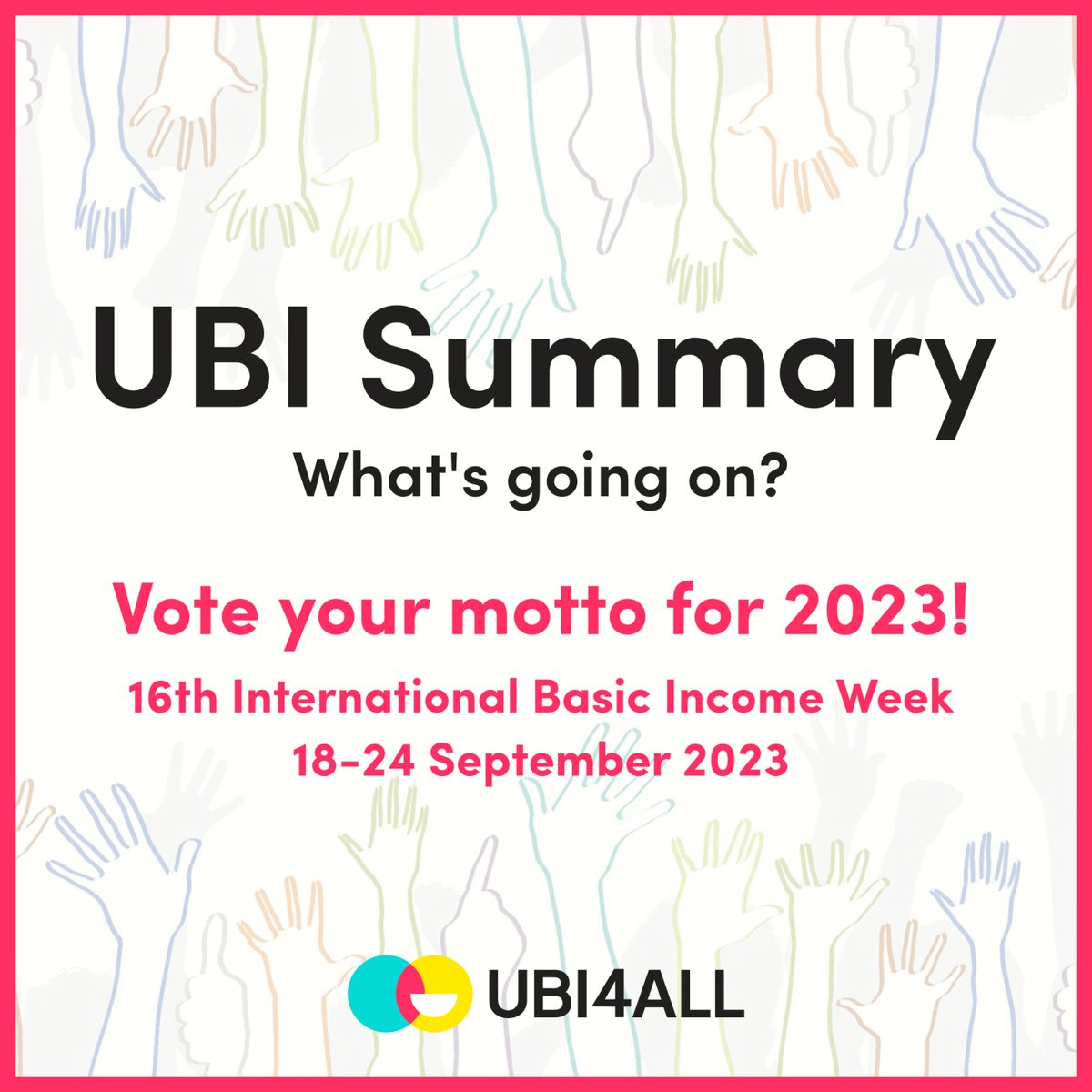 Vote by the end of January 2023 for your 3 favorites for the theme for the 16th International Basic Income Week in 2023. 

🥰 You can vote here: basicincomeweek.org/vote-your-mott…

#ubi4all #ubi4allraffleevent #ubi #universalbasicincome #basicincomeweek16 <a href="/basicincomeweek/">UBI week</a>