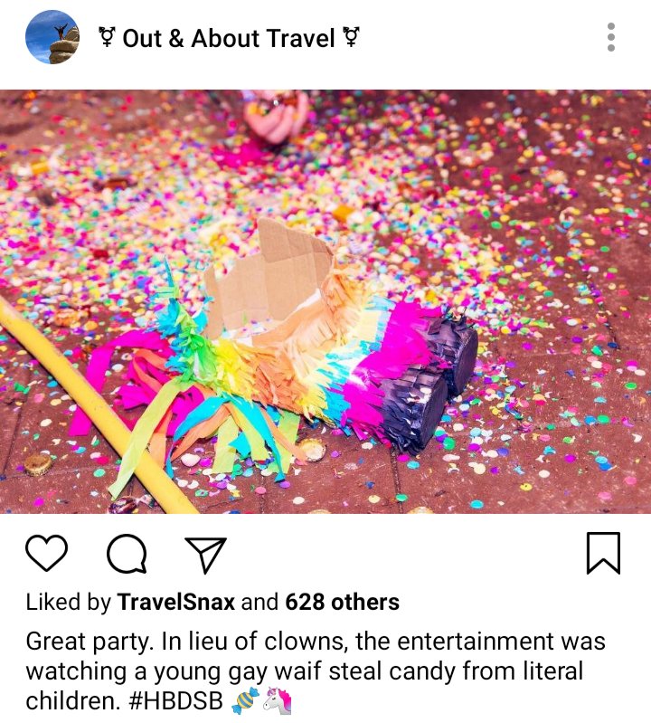 Olu and Jim's IG. Photo of piñata smashed on the patio. Caption reads "Great party. In lieu of clowns, the entertainment was watching a young gay waif steal candy from literal children." 
