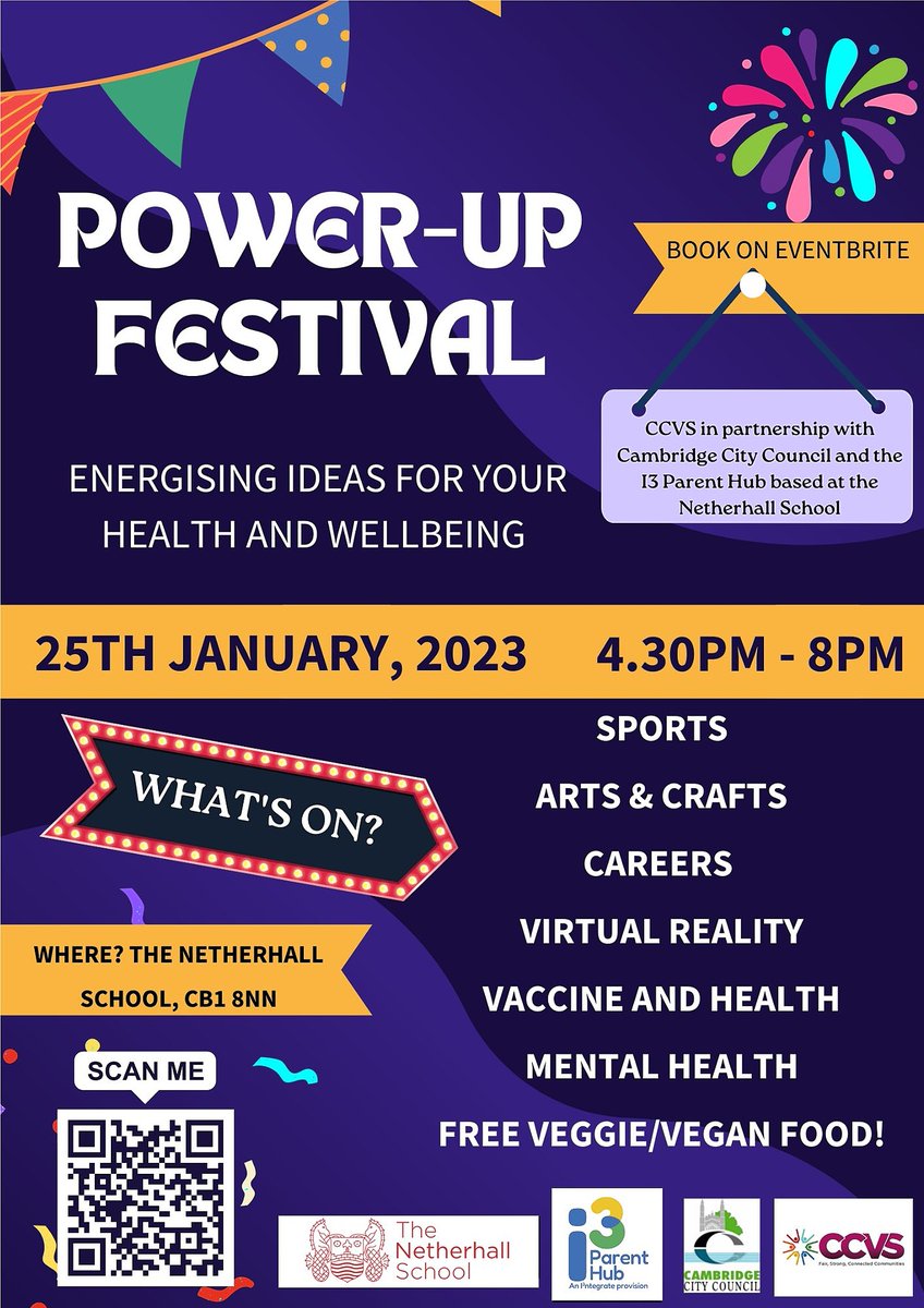 Power-Up Festival. Energising ideas for your health and wellbeing. Sports, Arts and crafts, careers, virtual reality, vaccine and health, free veggie and vegan food! 25th January. 4.30 to 8pm.