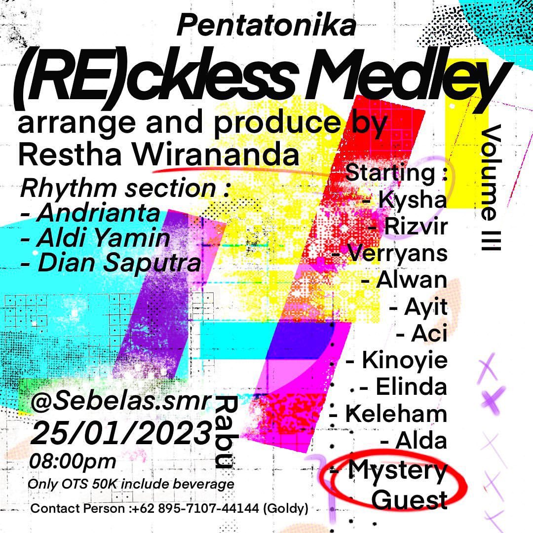 smrgigupdate's tweet photo. (RE)ckless Medley, menampilkan: Restha Wirananda, Andrianta, Aldi Yamin, Dian Saputra, Kysha, Rizavir, Verryans, Alwan, Ayit, Aci, Kinoyie, Elinda, Keleham, Alda.

Rabu, 25 Januari 2023. Mulai jam 8 malam di Sebelas Coffee &amp; Tea. HTM: IDR 50.000 https://t.co/mGRcYdPRAX