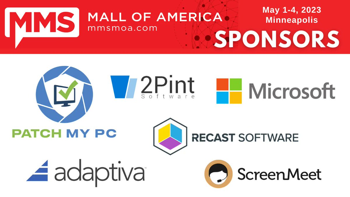 Shoutout to our awesome #MMSMOA 2023 Sponsors. Don't miss this technical event from May 1-4, 2023. 
<a href="/PatchMyPC/">Patch My PC</a> <a href="/2pintsoftware/">2Pint Software</a> <a href="/adaptiva/">Adaptiva</a> <a href="/screenmeet/">ScreenMeet</a> <a href="/Microsoft/">Microsoft</a> <a href="/RecastSoftware/">Recast</a> 

Sign up ASAP: bit.ly/3wQyL0W 
#MSIntune #Windows11 #ITpros #ConfigMgr #Microsoft365 #WUfB