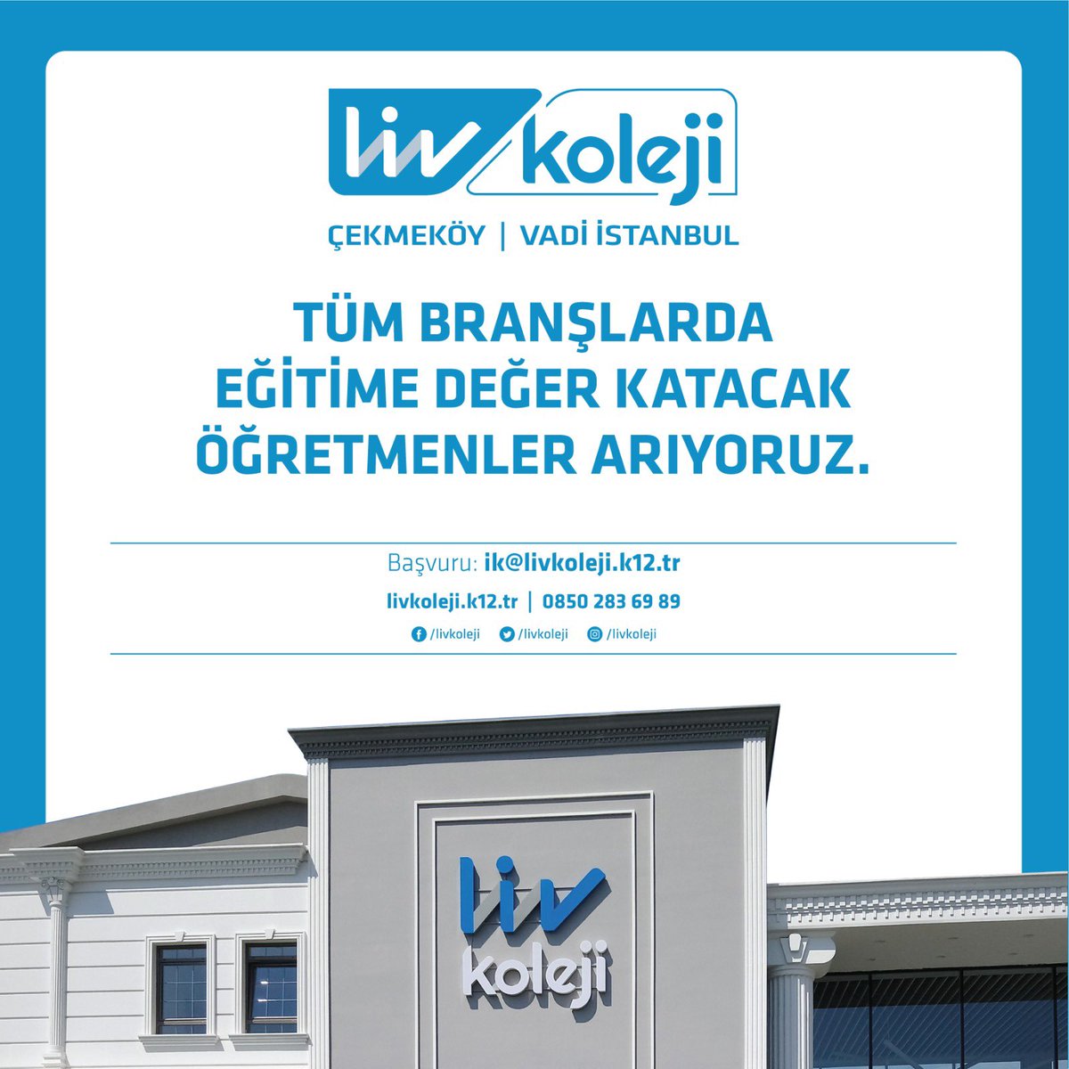 Liv Koleji Eğitim Kadrosunu Genişletiyor #livkoleji