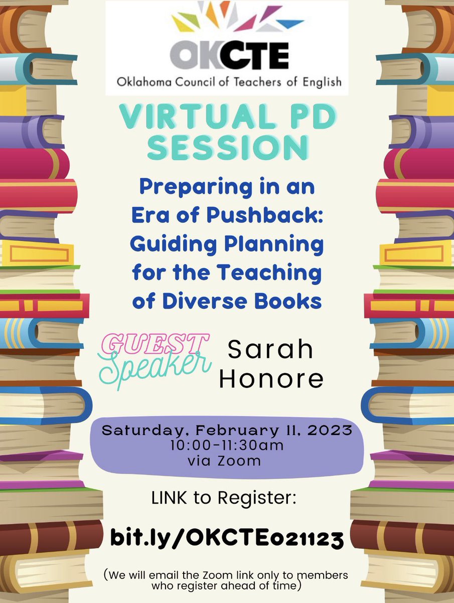 OKCTE will host "Preparing in an Era of Pushback: Guiding Planning for the Teaching of Diverse Books," with guest speaker Sarah Honore from 10-11:30 a.m., Sat. Feb. 11. Go to bit.ly/OKCTE021123 to register for this exciting - and FREE - event.