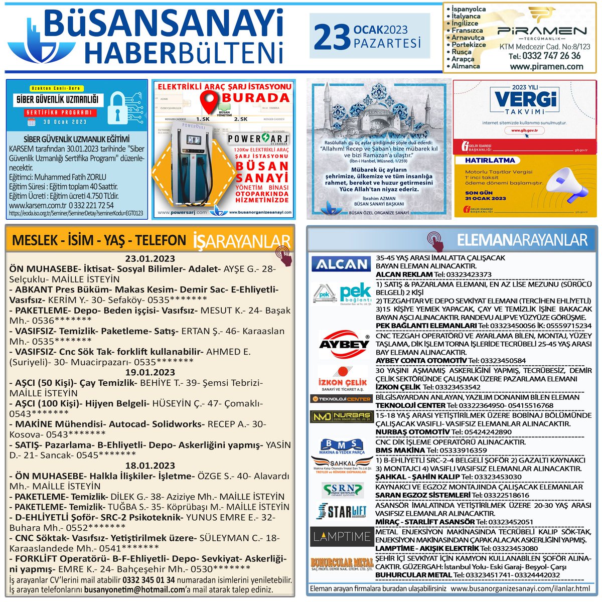 busanyonetim's tweet image. 23.01.2023 Büsan Bülten #PiramenTercüme
#SiberGüvenlik #Karsem #ElektrikliAraç #Şarjİstasyonu #PowerŞarj #ÜçAylar #MTV #VergiTakvimi #23Ocak2023 #pazartesi #BüsanSanayi #BusanIndustry #büsan #busan #Konya #işarayanlar #elemanarayanlar #BÜSSİAD #Bülten 
facebook.com/busansosyal