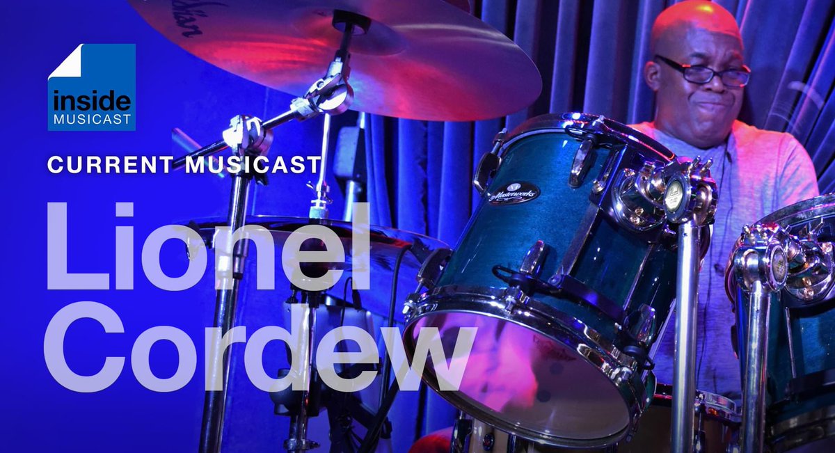 NEW PODCAST EPISODE! Inside MusiCast welcomes Lionel Cordew! @SpyroGyraGroup @DrummerMagazine @drummagrocks