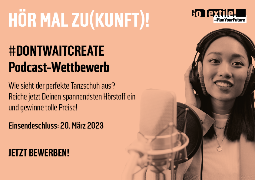 go_textile's tweet photo. Stellt uns euren perfekten #Tanzschuh vor! 👠👞 Bis zum 20. März könnt ihr eine 10-minütige Audio einreichen und damit an unserem #Podcast-#Wettbewerb teilnehmen. 🎙️ Tolle Preise warten auch auf euch. 🙌✨ Mehr Infos hier 👉 https://t.co/iNl49BMDjy
#dontwaitcreate #runyourfuture https://t.co/q5MIZzFyHo