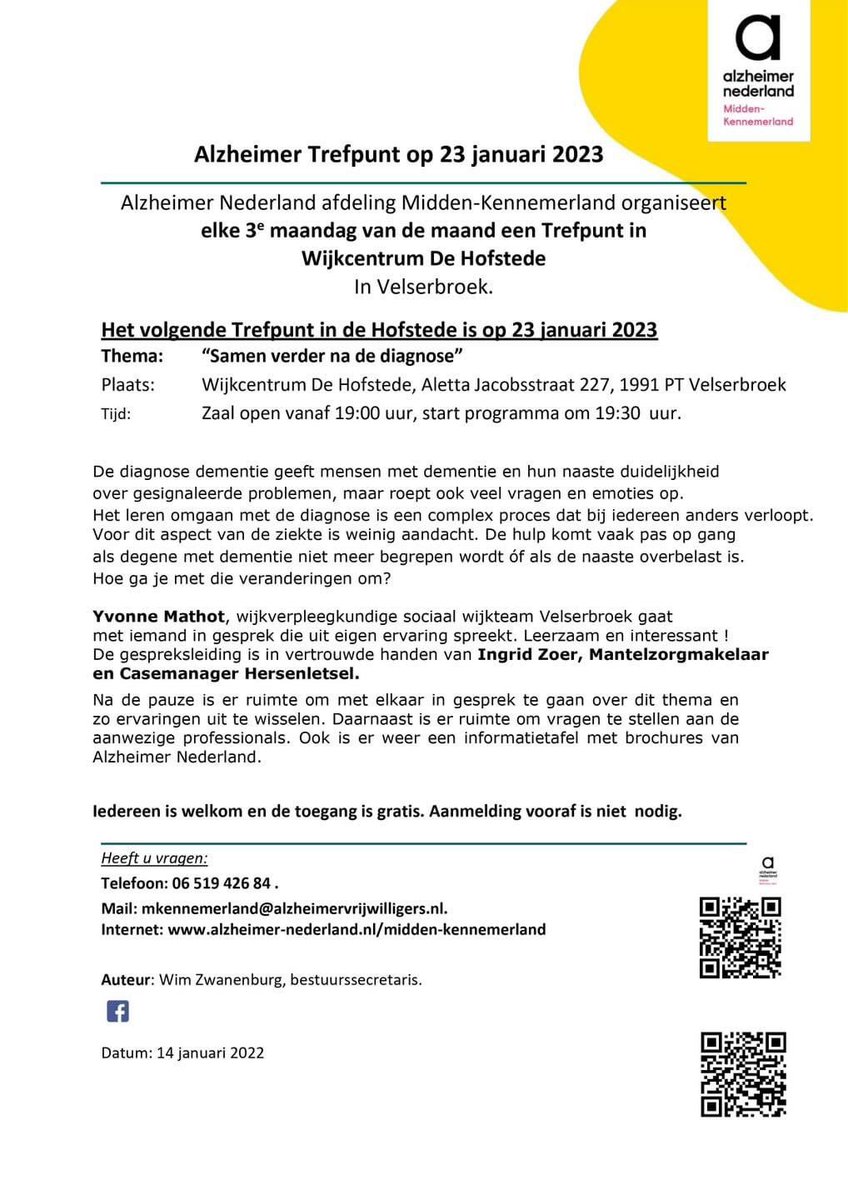 Vanavond, 23 januari, is er een trefpunt in De Hofstede in Velserbroek. 
Het thema deze avond is ‘samen verder na de diagnose’.