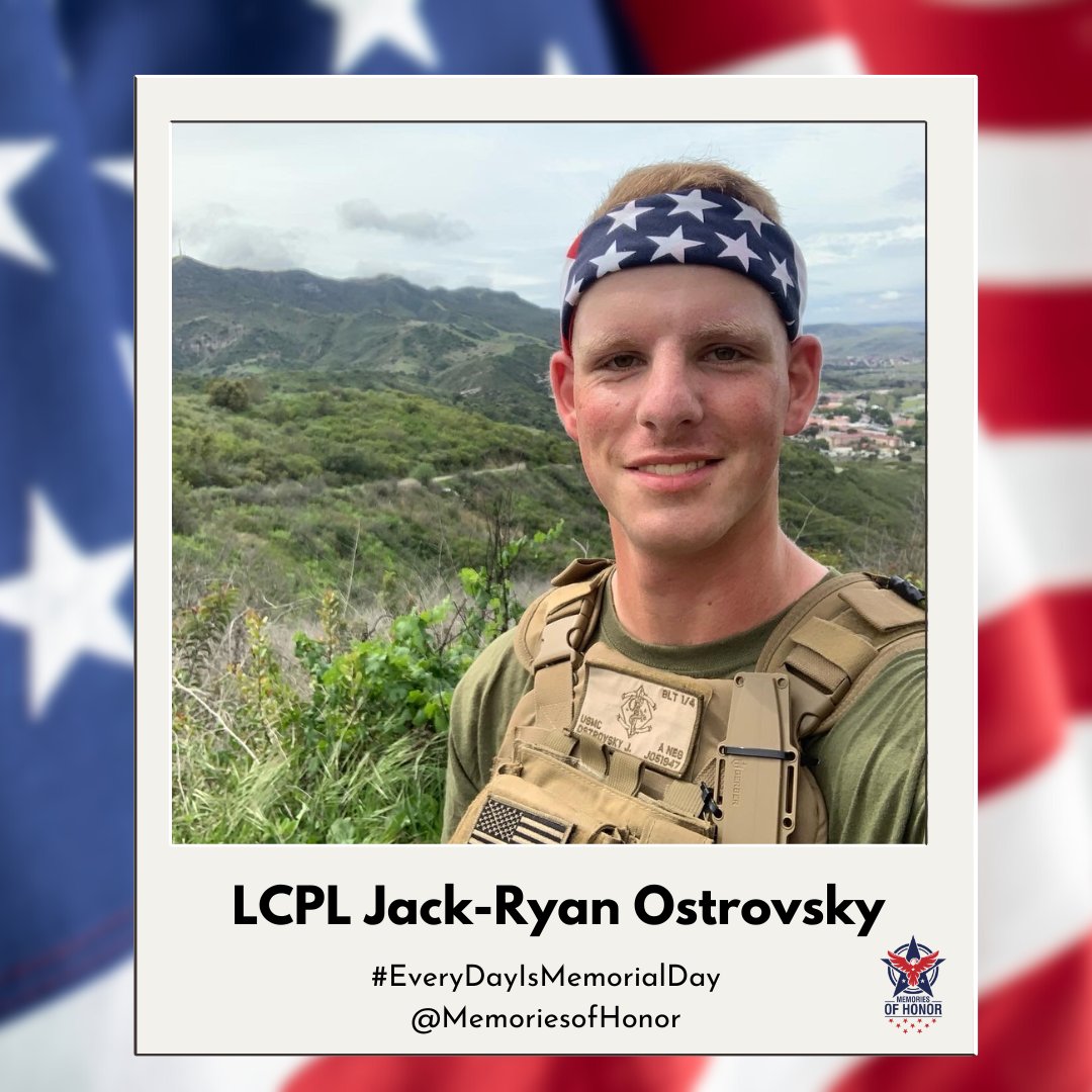 Today we honor the service, sacrifice, and life of LCPL Jack-Ryan Ostrovsky. Gone but never forgotten. #EveryDayIsMemorialDay⁠
#MemoriesofHonor⁠
#WeRemember⁠