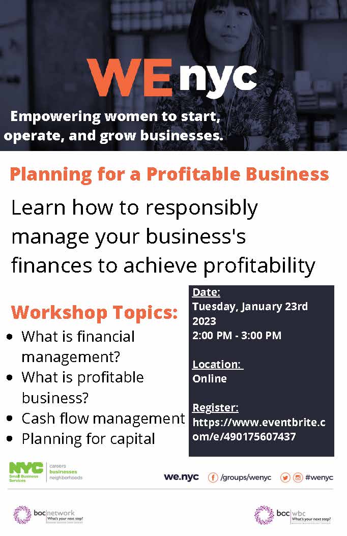 Are you ready for our WE NYC Planning for a Profitable Business Workshop? Join us today at 2 PM to learn about financing options for your business and how to talk to investors. #wenyc #bocnetwork

RSVP: ow.ly/QQqL50MhAAr