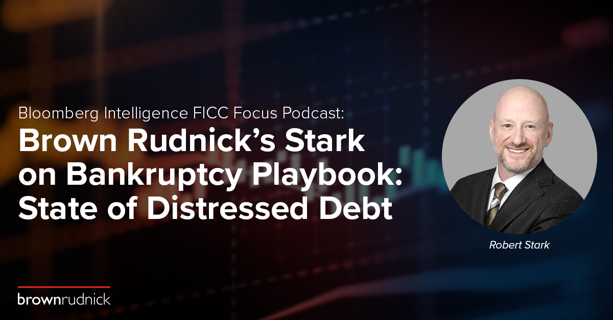 Partner Robert Stark joins the latest episode of @Bloomberg Intelligence’s FICC Focus State of #DistressedDebt podcast to discuss a broad range of topics at the heart of today’s highest-profile #Chapter11 cases. Listen to the full episode here: bit.ly/3ZTsezI