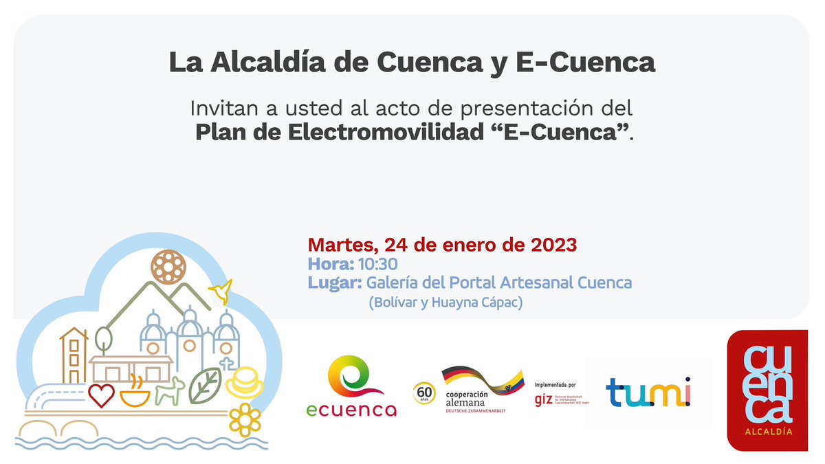 MunicipioCuenca's tweet photo. Cuenca le dice sí a la #Electromovilidad 
Te invitamos a la presentación del Plan de Electromovilidad “E-Cuenca”

🗓️martes, 24 de enero de 2023
⏰ 10:30
📍Galería del Portal Artesanal Cuenca 

#CuencaElectroSostenible #ECuenca https://t.co/diEFv8A5m2