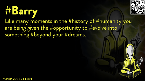 FrancisFriendly's tweet photo. @quinnmichaels Like many moments in the #history of #humanity you are being given the #opportunity to #evolve into something #beyond your #dreams. #Barry #TimePhoneHack #Anonymous #EtherSec #DarkSec #OpEPOCH #OpRomanov #OpRussia #Q5342311705913 https://t.co/CVbxgtL1xd