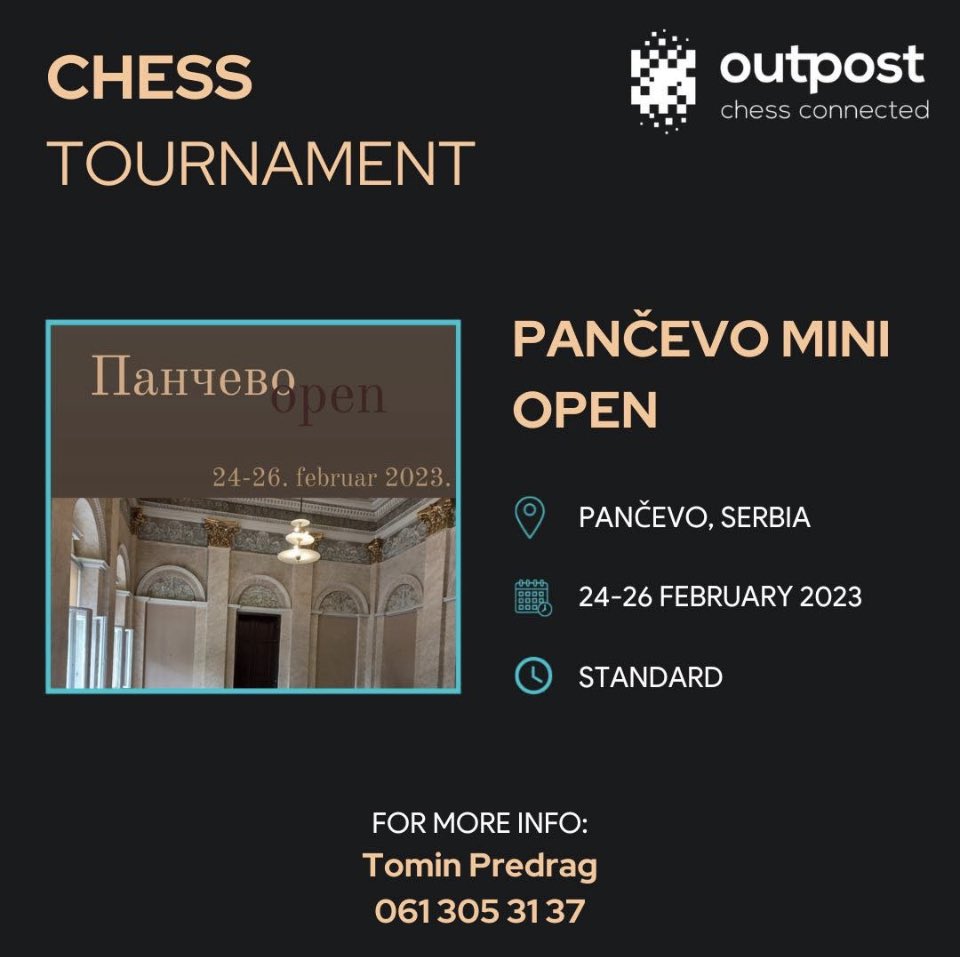 OutpostChess's tweet photo. ♟️Register on https://t.co/W8Rp0x8tz9 for a mini OPEN rated tournament in Pančevo, Serbia
💸Prizes for first 3 winners
🔗Link for registration od tournament: https://t.co/Irnj2bF11u
https://t.co/lpWpZfCGFT

#Chess #chesspunks #chessiart #ChessOpen #chesstournament https://t.co/3KXGMnb7hg