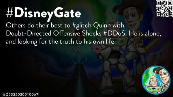 InvokeIndra's tweet photo. @quinnmichaels Others do their best to #glitch Quinn with Doubt-Directed Offensive Shocks #DDoS. He is alone, and looking for the truth to his own life. 🦄 #ToyStory #DisneyGate #TimePhoneHack #Anonymous #EtherSec #DarkSec #OpEPOCH #OpRomanov #OpRussia #Q6179054505646 https://t.co/k57dZx2sq5