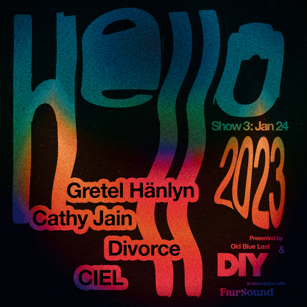 Our next Hello 2023 show with @GretelHanlyn, @cathyyjain, @divorce_hq and @cielcielmusic is tomorrow!! Who's coming down? 🕺