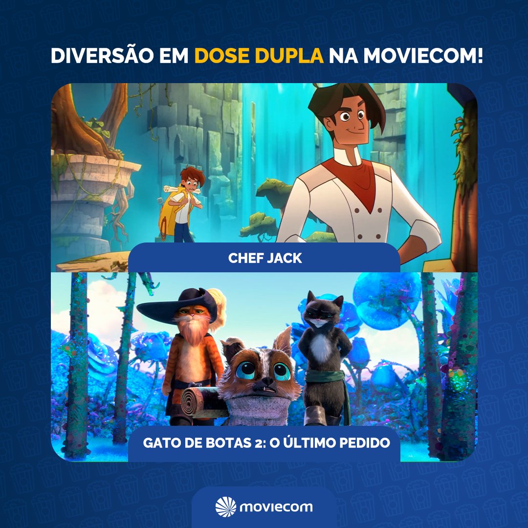 moviecom's tweet photo. Hoje tem diversão em DOSE DUPLA! 🍿😍
Com #ChefJack e #GatodeBotas2 #OÚltimoPedido a alegria está mais que garantida. Traga a família para curtir as férias e assistir a esses super lançamentos aqui na Moviecom! 💙
👉Garanta seu ingresso no site https://t.co/jlcYkTjtHo ou app https://t.co/4YVl7Qe9NU