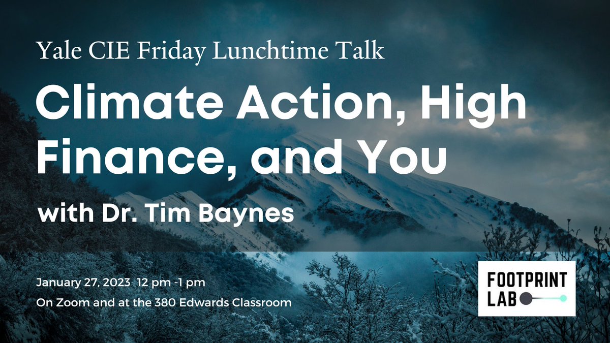 Yale Center for Industrial Ecology (@yalecie) on Twitter photo On January 27 (12pm-1pm EST), <a href="/YaleCIE/">Yale Center for Industrial Ecology</a> welcomes Dr. Tim Baynes of FootprintLab!
Join us for #ClimateAction, High #Finance, and You
✅ Register for the event:
yse.to/cietalkregister
✅ Learn more about the talk and our guest speaker:
yse.to/az On January 27 (12pm-1pm EST), <a href="/YaleCIE/">Yale Center for Industrial Ecology</a> welcomes Dr. Tim Baynes of FootprintLab!
Join us for #ClimateAction, High #Finance, and You
✅ Register for the event:
yse.to/cietalkregister
✅ Learn more about the talk and our guest speaker:
yse.to/az