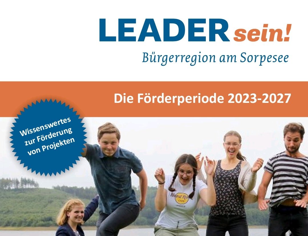Von der Idee zum Projekt - hier alles Wissenswerte zur Antragstellung neuer Projekte der #LEADERsein!-Bürgerregion am Sorpesee - arnsberg.de/leader.
