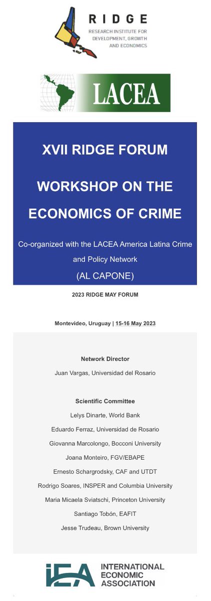The Ridge-LACEA Workshop on Economics of Crime (aka AL CAPONE 2023) will take place in Montevideo on May 15 and 16.
Submit you papers by Feb 10.
Additional info: ridge.uy/wp-content/upl…