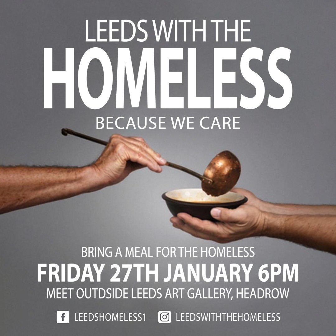 Leeds With The Homeless is this Friday 27th January 6pm #leeds #leedscitycentre #volunteer