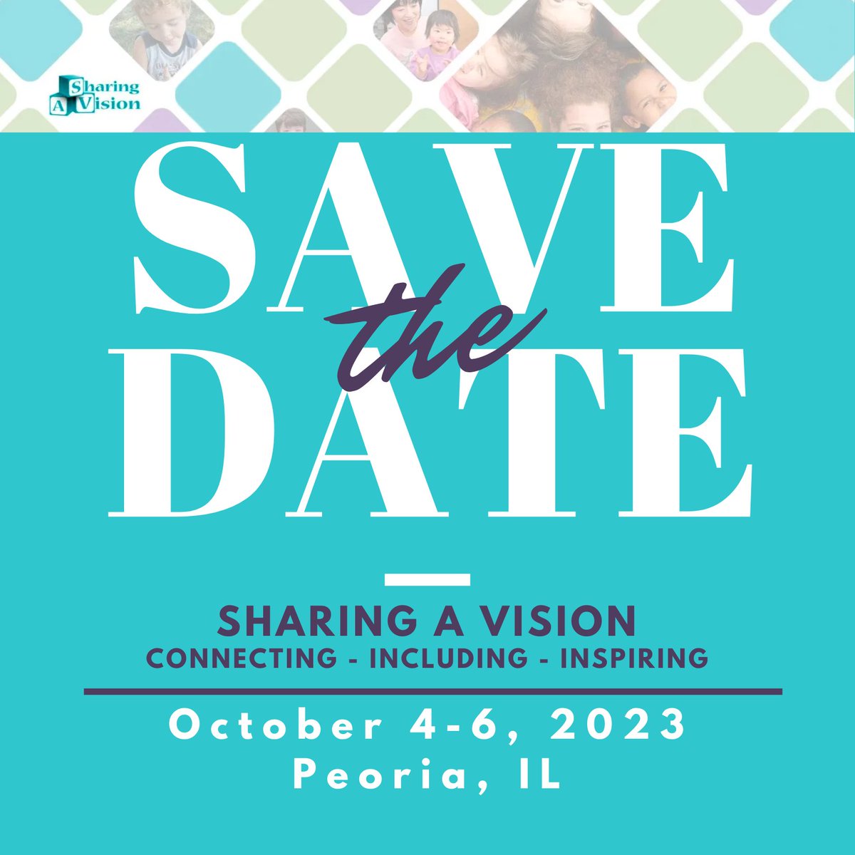 SAVConference's tweet photo. We can't wait to be back in person for #SAV2023! 
#sharingavision #connectingincludinginspiring #illinoisincludes #everyonebelongs #earlychildhood #ececonference https://t.co/XQJ0mbY7la
