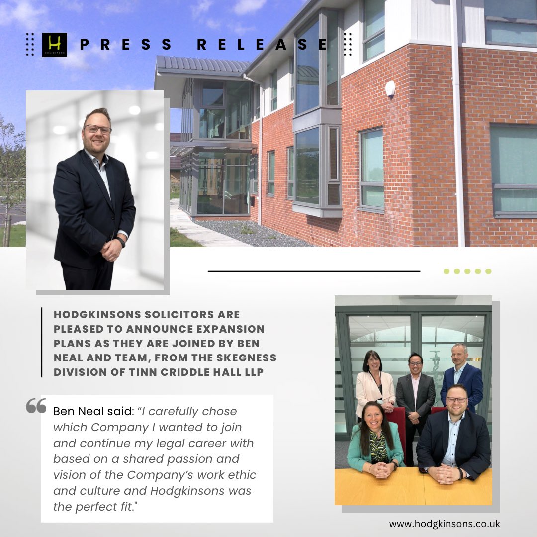 Hodgkinsons Solicitors are pleased to announce exciting expansion plans as they are joined by Ben Neal and Team, from the Skegness Division of Tinn Criddle Hall LLP based along Lumley Avenue, Skegness. 

To find out more, head over to our recent blog on the website!
