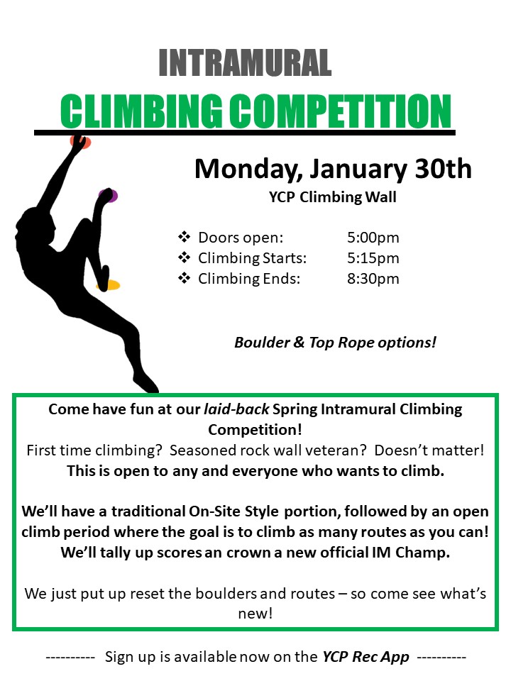 Fun for All! Join us for our Kick-Off Climbing Comp! Monday, January 30th. All levels welcome, no experience necessary!