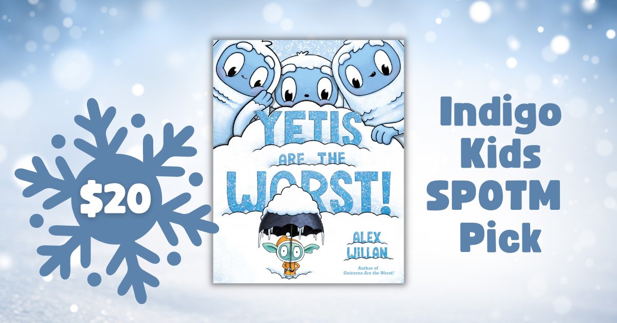 Simon & Schuster CA (@simonschusterca) on Twitter photo YETIS ARE THE WORST! by <a href="/alexdwillan/">Alex Willan</a> is Indigo Kids Staff of the Month Pick for January! Pick up your copy today: spr.ly/60193wEol
On sale until January 31, 2023 ❄️ YETIS ARE THE WORST! by <a href="/alexdwillan/">Alex Willan</a> is Indigo Kids Staff of the Month Pick for January! Pick up your copy today: spr.ly/60193wEol
On sale until January 31, 2023 ❄️