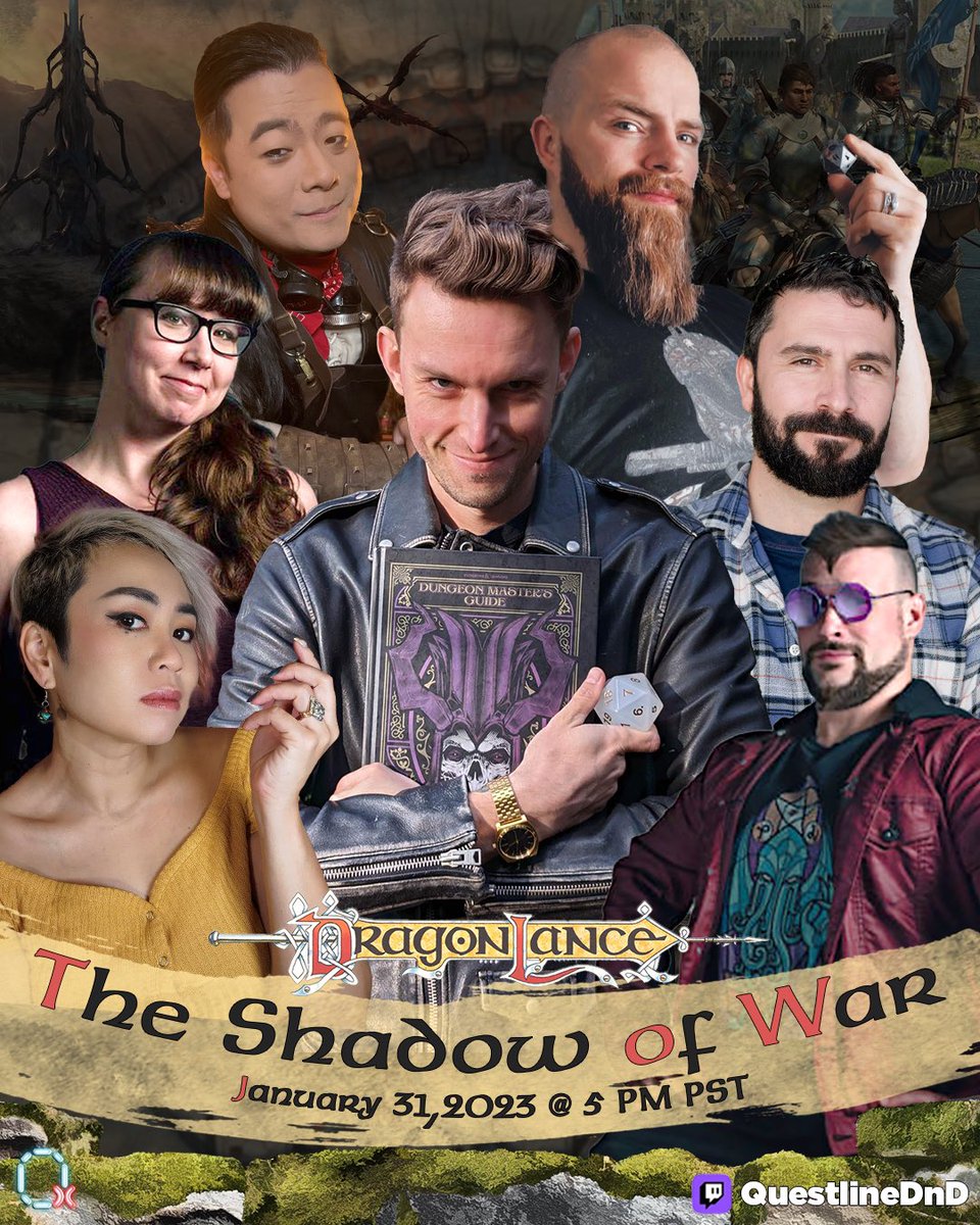 DRAGONLANCE: SHADOW OF WAR

A four session @QuestlineAFL event!

Feat <a href="/Luiscarazo/">Luis Carazo</a> | EXU: Calamity <a href="/iamchubbybunny/">Michelle Nguyen Bradley</a> | Critical Role
<a href="/quincystavern/">QuincyLK - writing stories</a> &amp; <a href="/tanktolman_/">Tank Tolman</a> 

Episode One streams Tuesday Jan 31st

twitch.tv/questlinednd