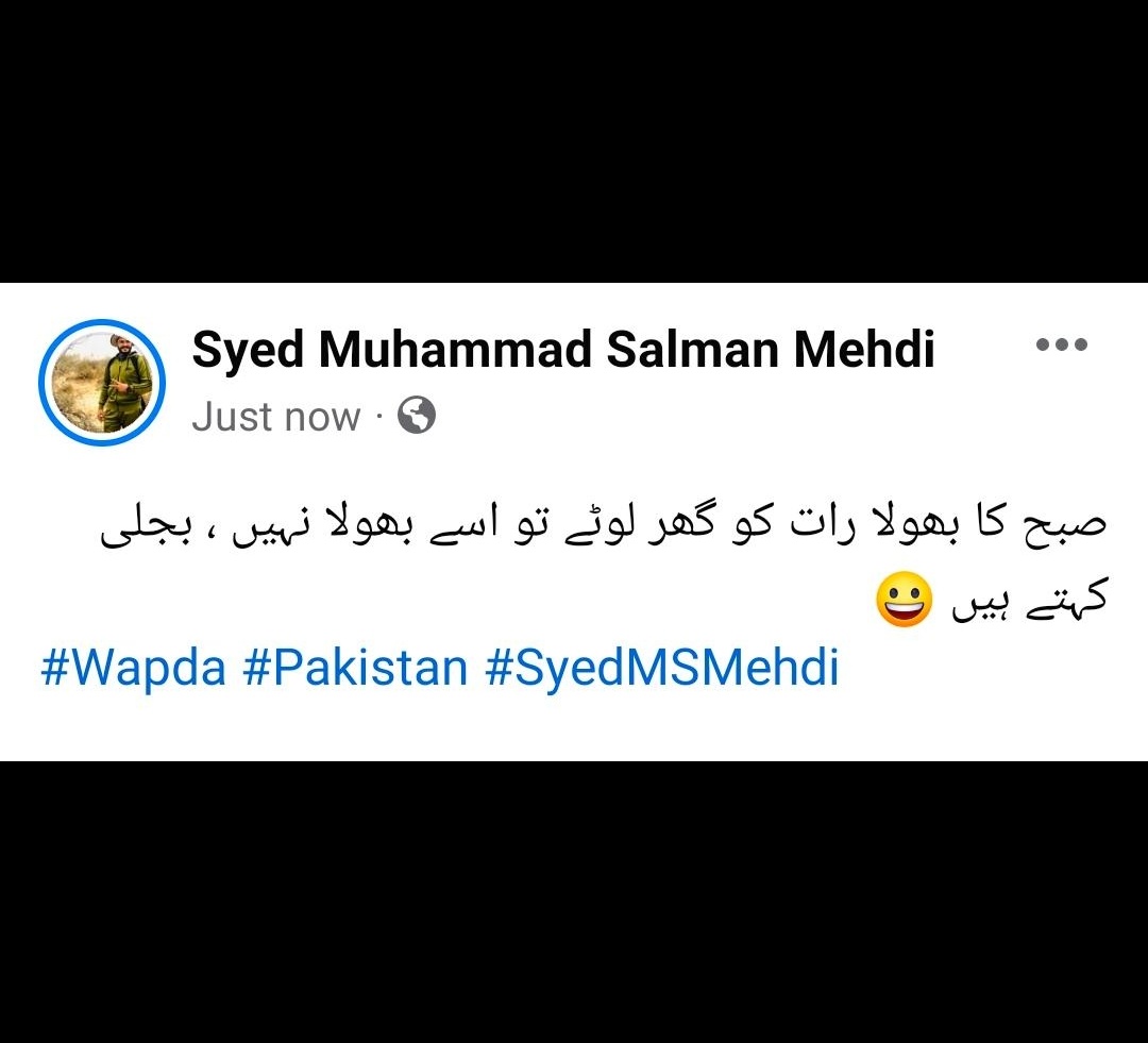 SyedMSMehdi's tweet photo. صبح کا بھولا رات کو گھر لوٹے تو اسے بھولا نہیں ، بجلی کہتے ہیں 😀
#Wapda #Pakistan #SyedMSMehdi https://t.co/FPzxEBdOBB