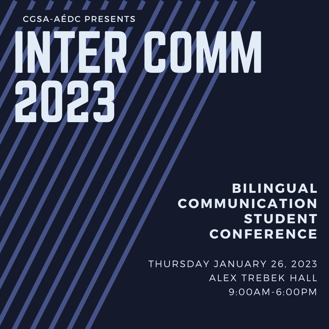 It's that time of year again! InterCOMM, the University of Ottawa's Department of Communication annual student conference is happening next week. Join us on Thursday, January 26th starting at 9am in Alex Trebek Hall for a day of academia and fun!

#CGSA #InterComm #uOttawa